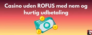 Spil på Casino Uden ROFUS Få Bonusser Uden Besvær